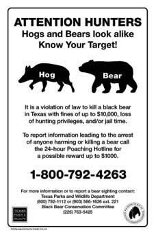 A large component of the East Texas Black Bear Task Force's mission is educating the public on black bear history, ecology and current status in East Texas. To prevent accidental bear mortality during hunting seasons, the organization and its partners created signage to make hunters aware of the similar silhouette shared by black bears and the more abundant feral hog.